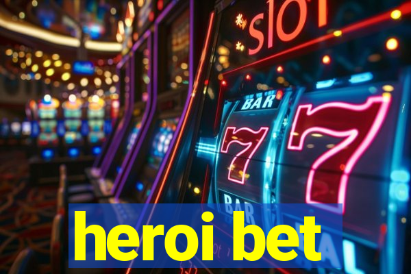 heroi bet